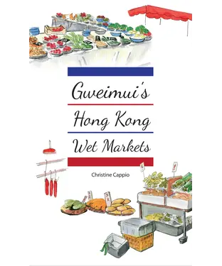 書封 Gweimui's Hong Kong Wet Markets